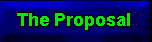theproposal.gif (1546 bytes)